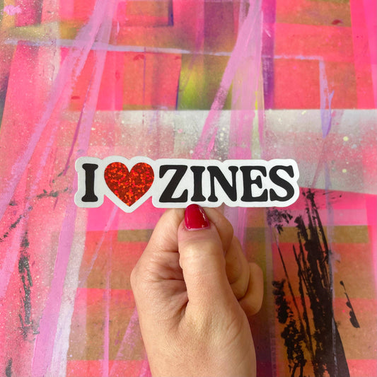 "I <3 ZINES" sticker - Eva Malley